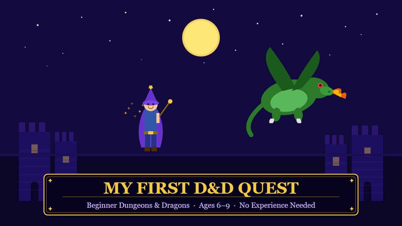 My First DND Quest: Beginner Dungeons & Dragons for Kids Ages 6–9 No Experience Needed